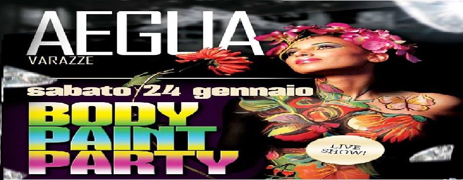 AEGUA LATINO Sabato 24 Gennaio Latin Group ! Body Paint Party