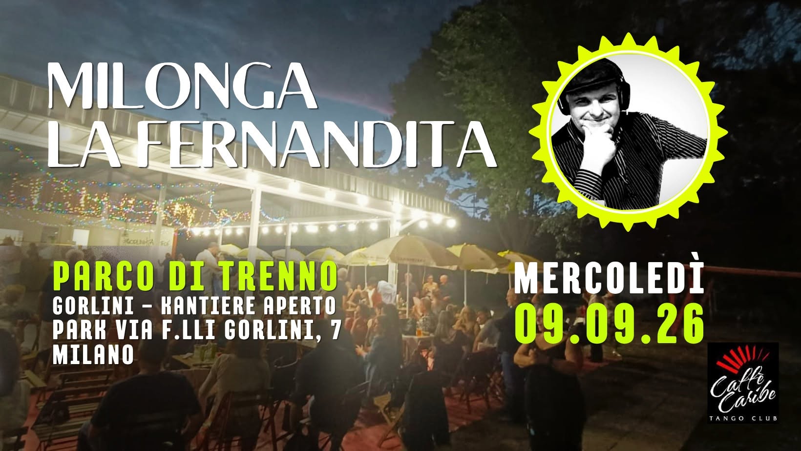 LA FERNANDITA, LA MILONGA NEL GIARDINO DEL TANGO! TDJ E PH CARLITO DA TORINO