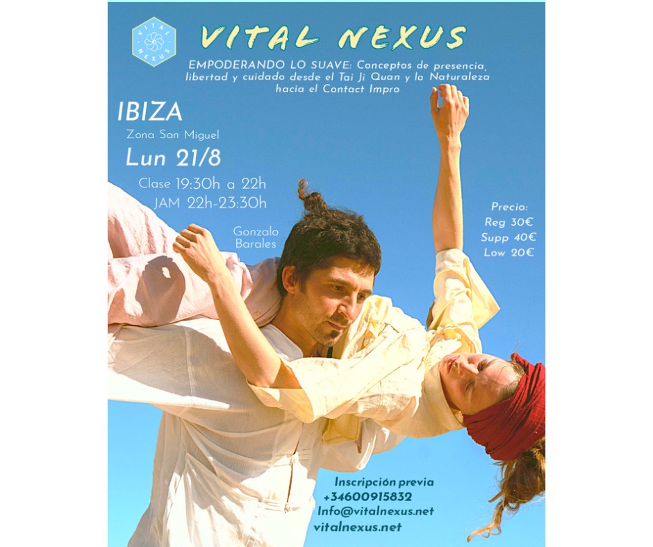 Vital Nexus: Empoderando lo Suave. Tai Ji Quan y Naturaleza hacia el Contact Impro