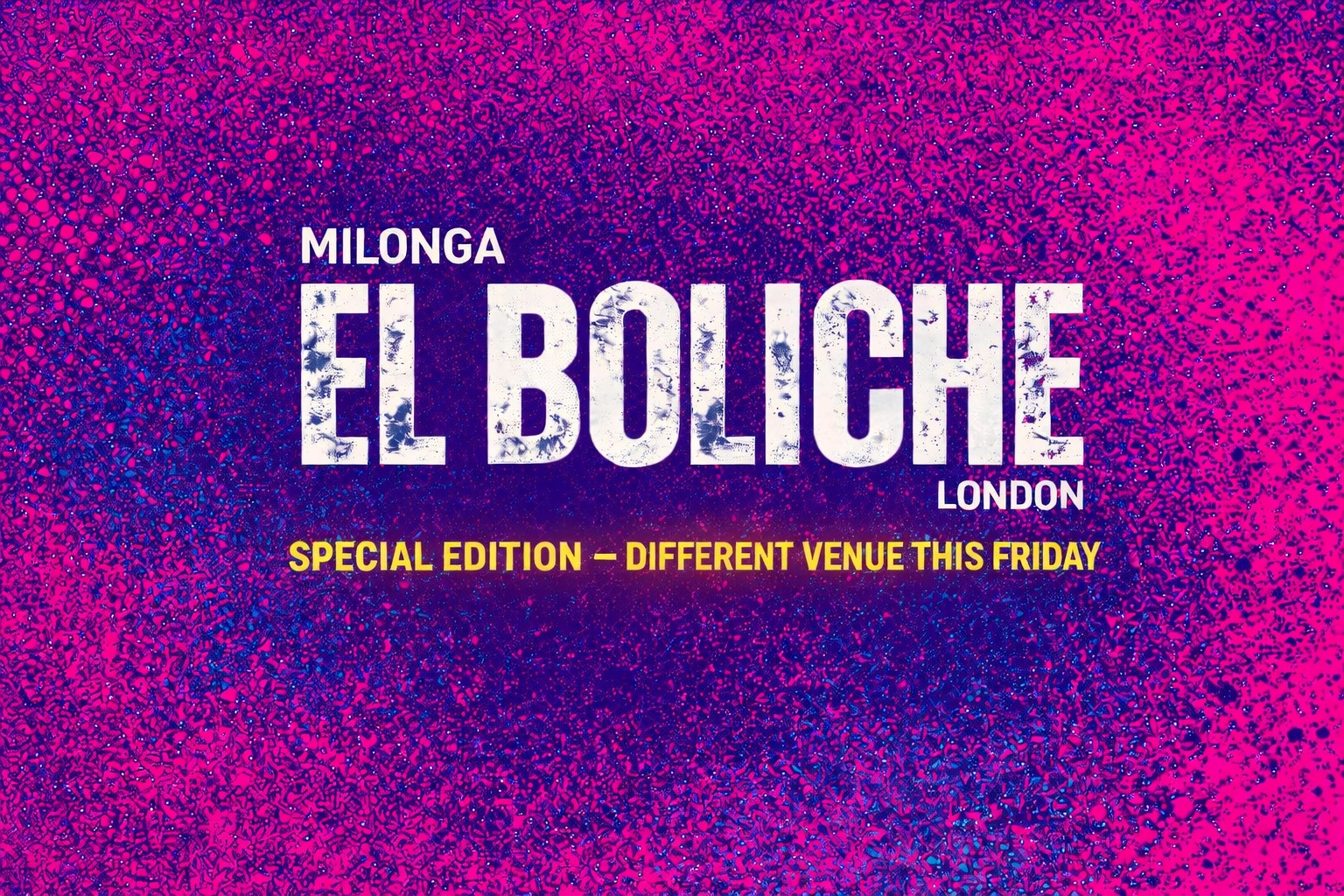 El Boliche: Traditional Argentine Tango Night (Milonga) in Central London (Different Location)