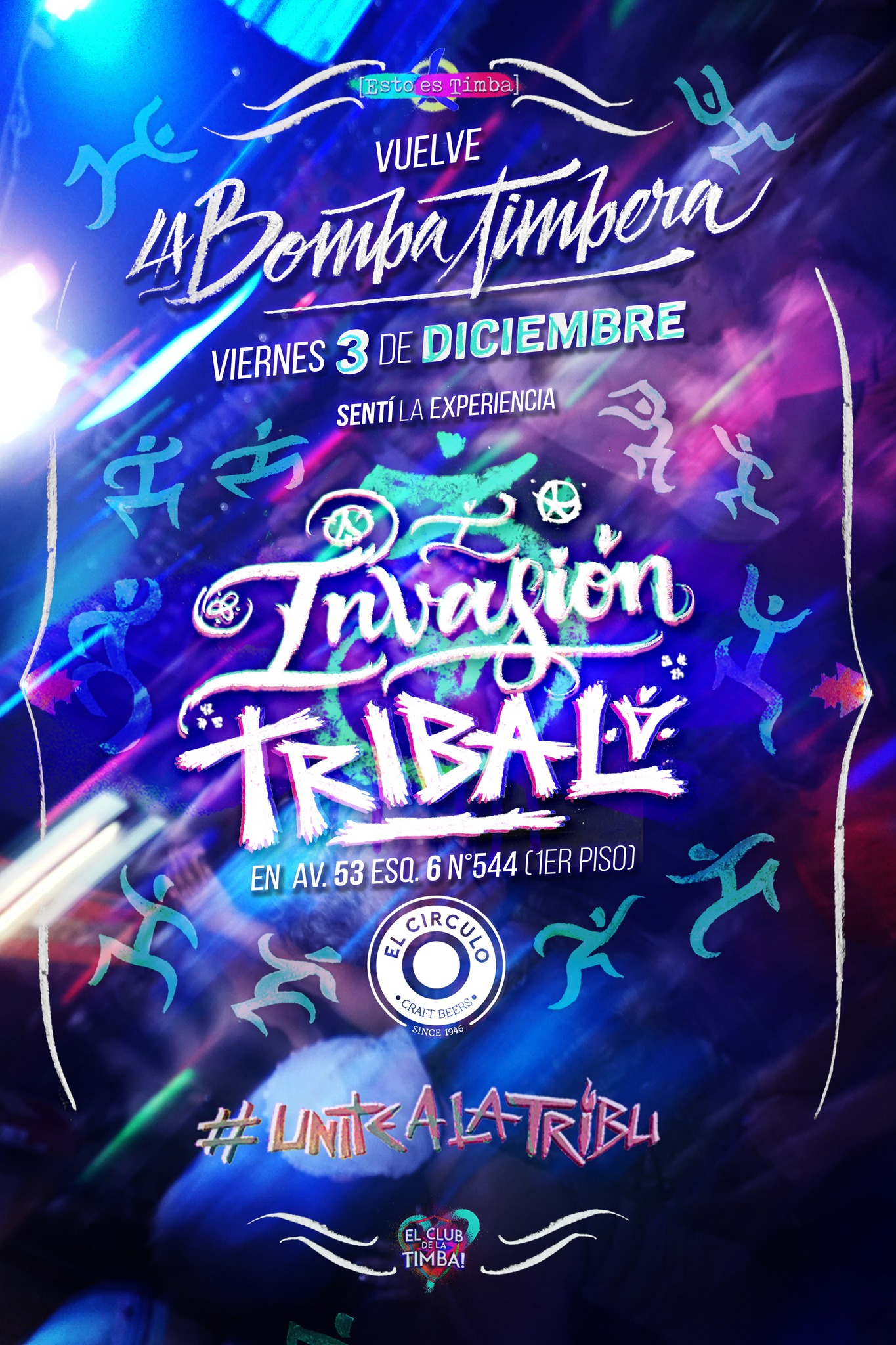 La Bomba Timbera: Invasión Tribal Viernes 3 de Diciembre