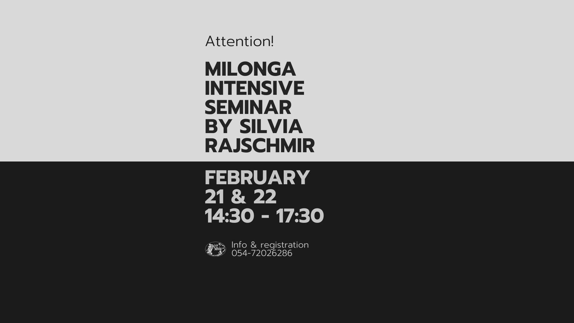 Milonga Intensive Seminar by Silvia Rajschmir