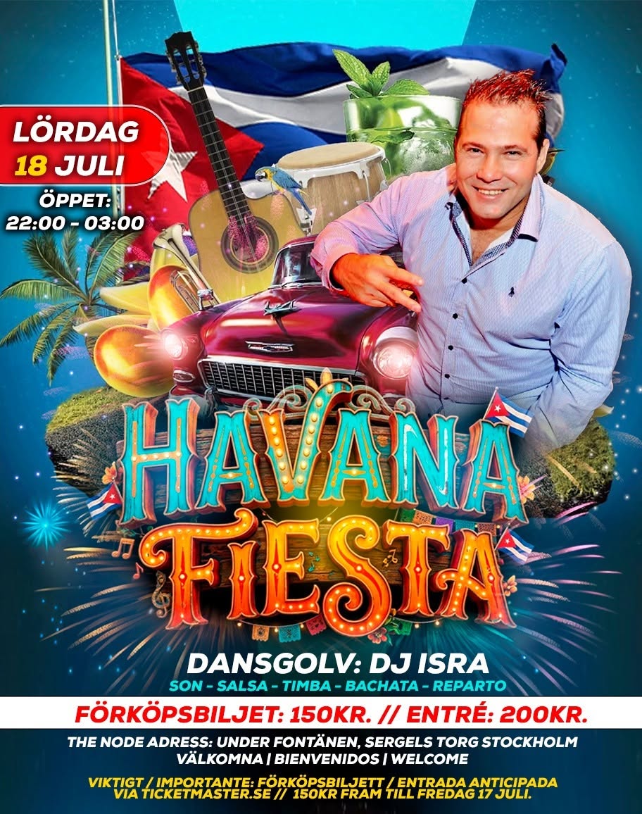 Havana Fiesta ( The Node Stockholm)