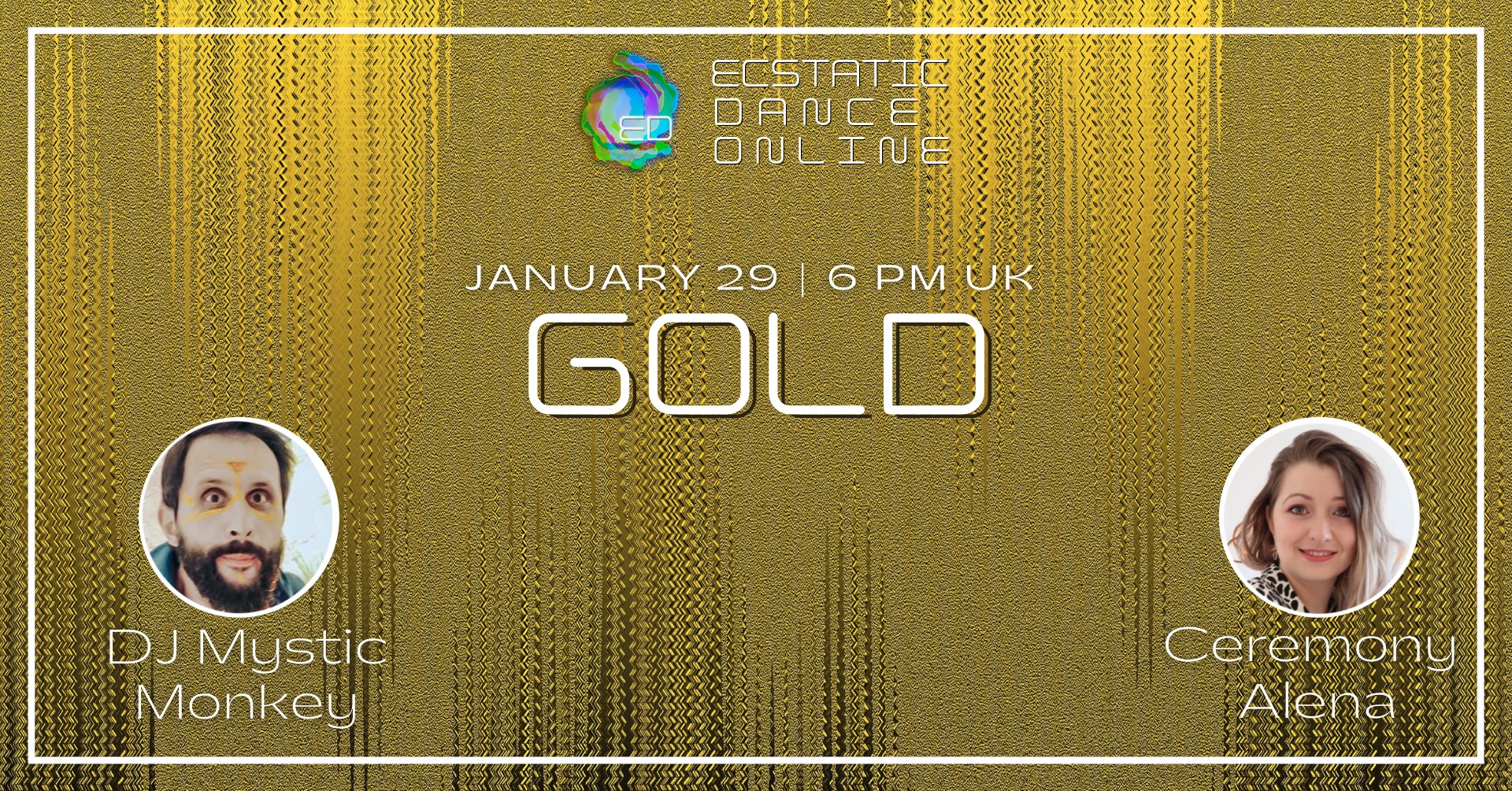 Ecstatic Dance Online - GOLD feat. DJ Mystic Monkey