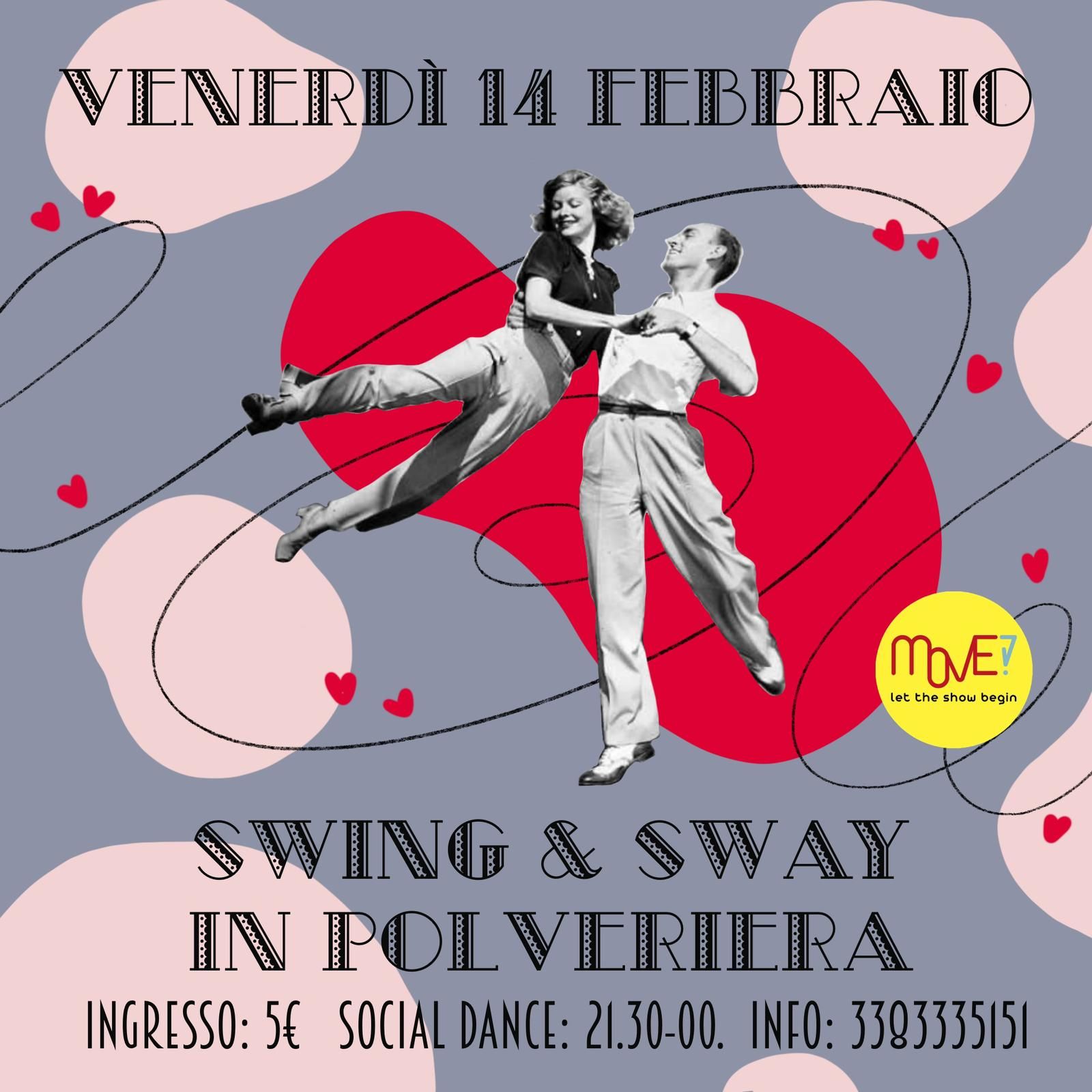 SWING & SWAY in Polveriera