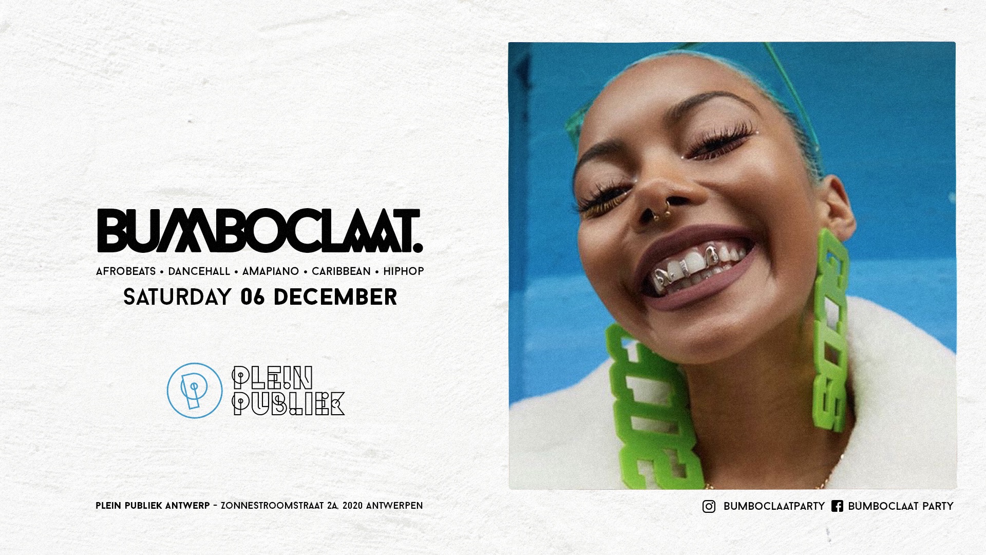 BUMBOCLAAT PARTY • SAT 06 DEC • PLEIN PUBLIEK ANTWERP