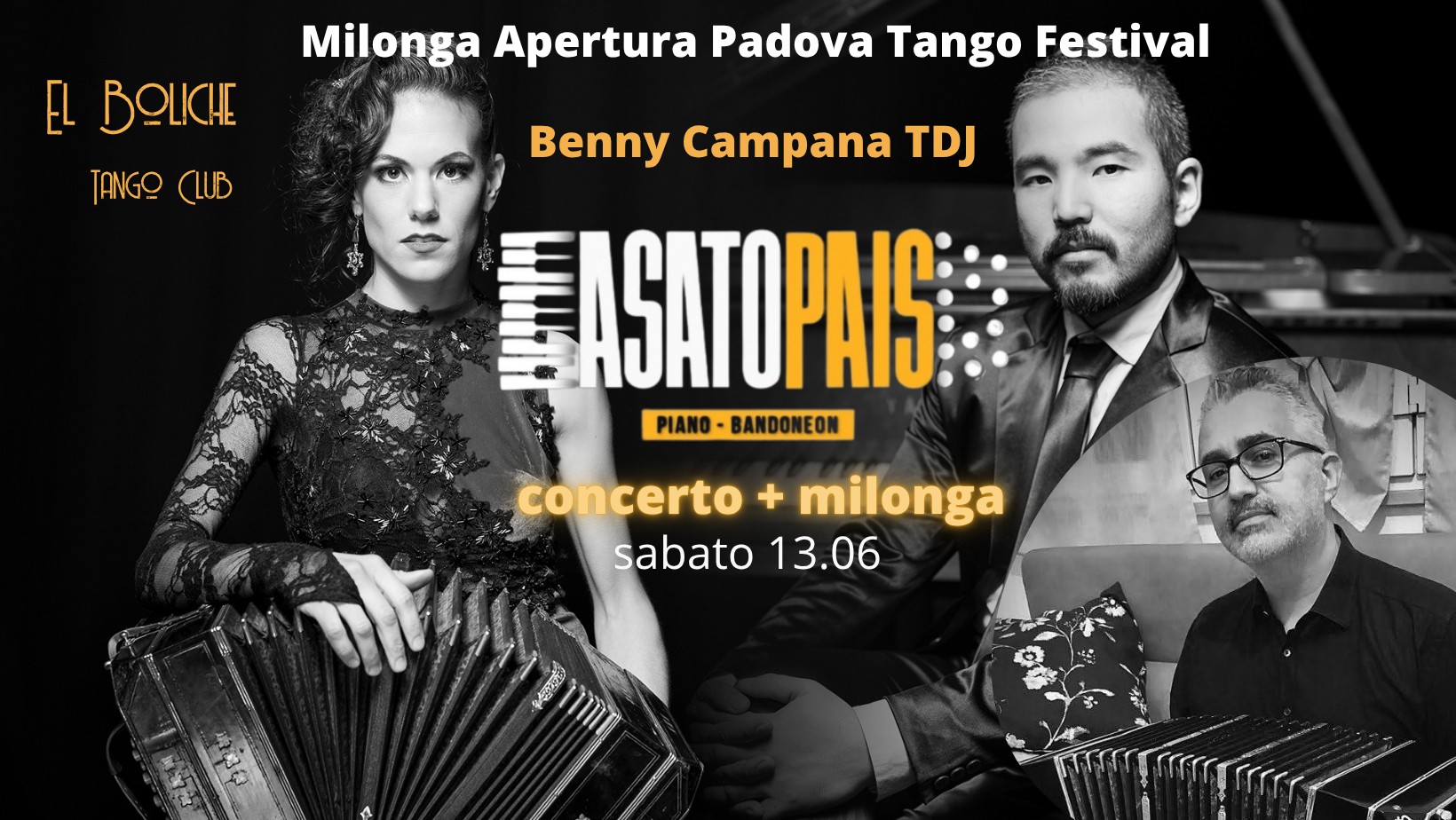 Milonga Apertura Tango Padova Festival + Benny Campana Tdj + Concerto ASATO PAIS!