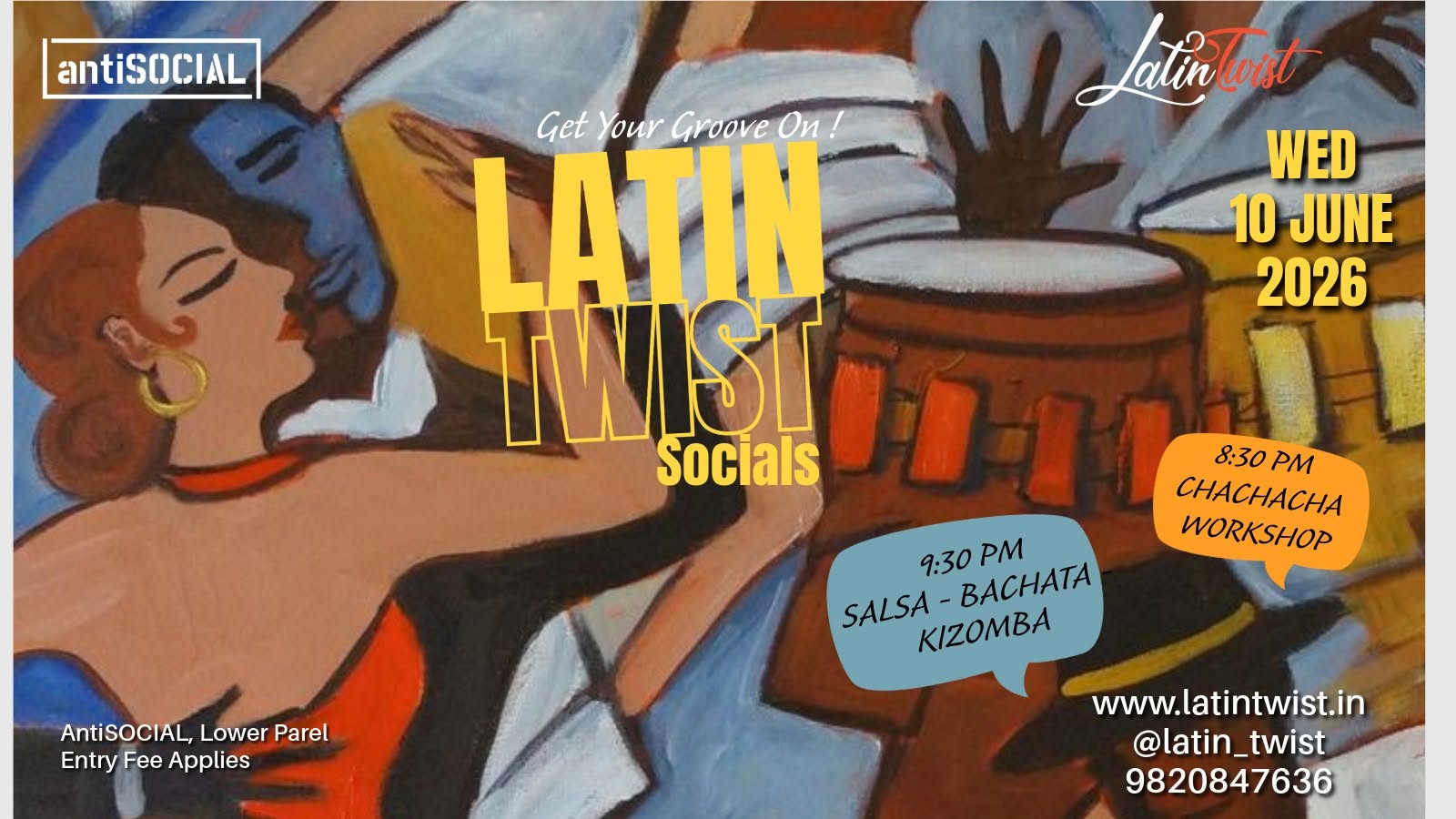 Wednesday, 10th June 2026 Latin Twist Social @ antiSOCIAL Lower Parel