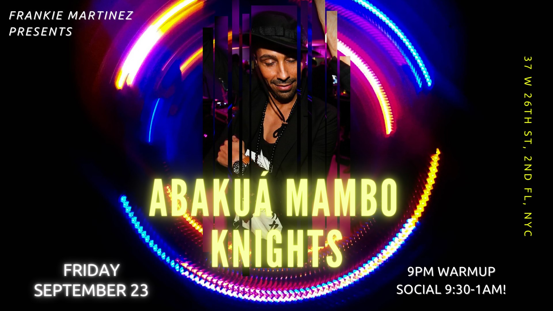 Abakuá Mambo Knights! (Frankie’s Birthday Social!)