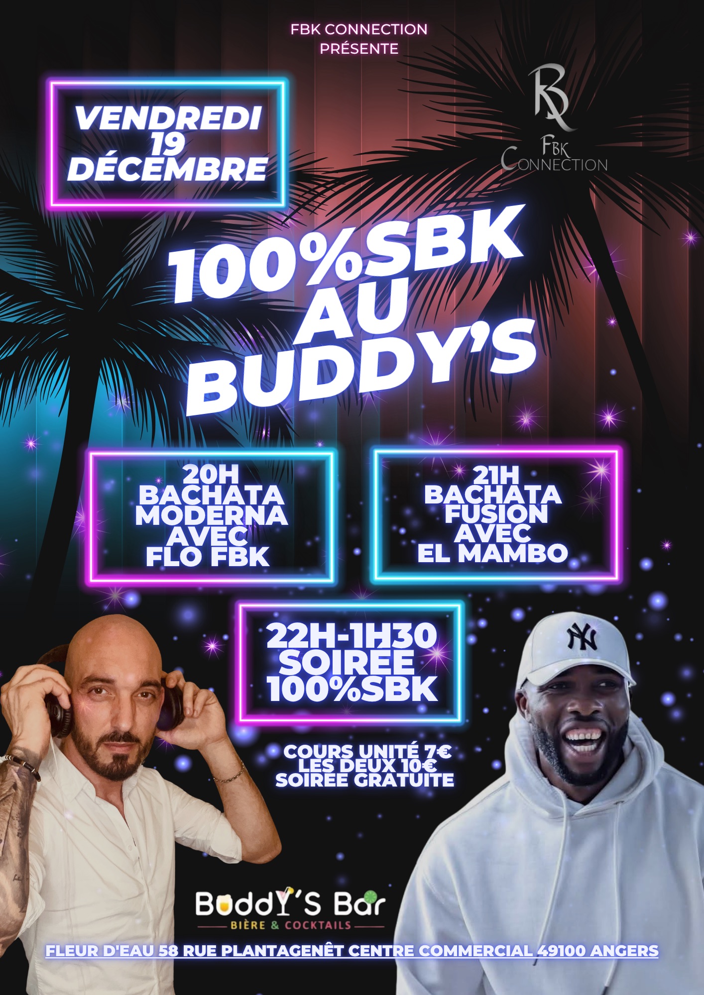 Vendredi 19 décembre 💯%SBK au Buddy’s FLO FBK & El Mambo
