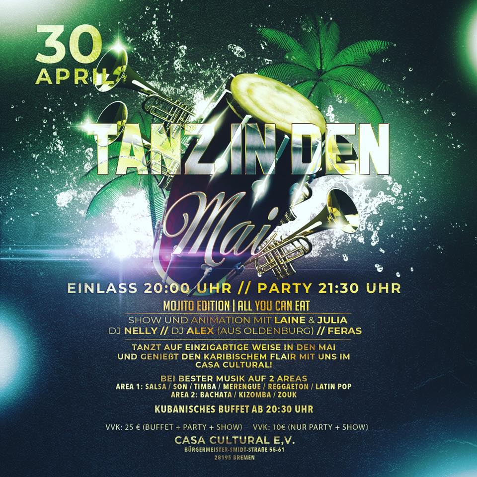 ✰ ★ ✰Tanz in den Mai auf 2 Areas & Kubanisches Buffet✰ ★ ✰
