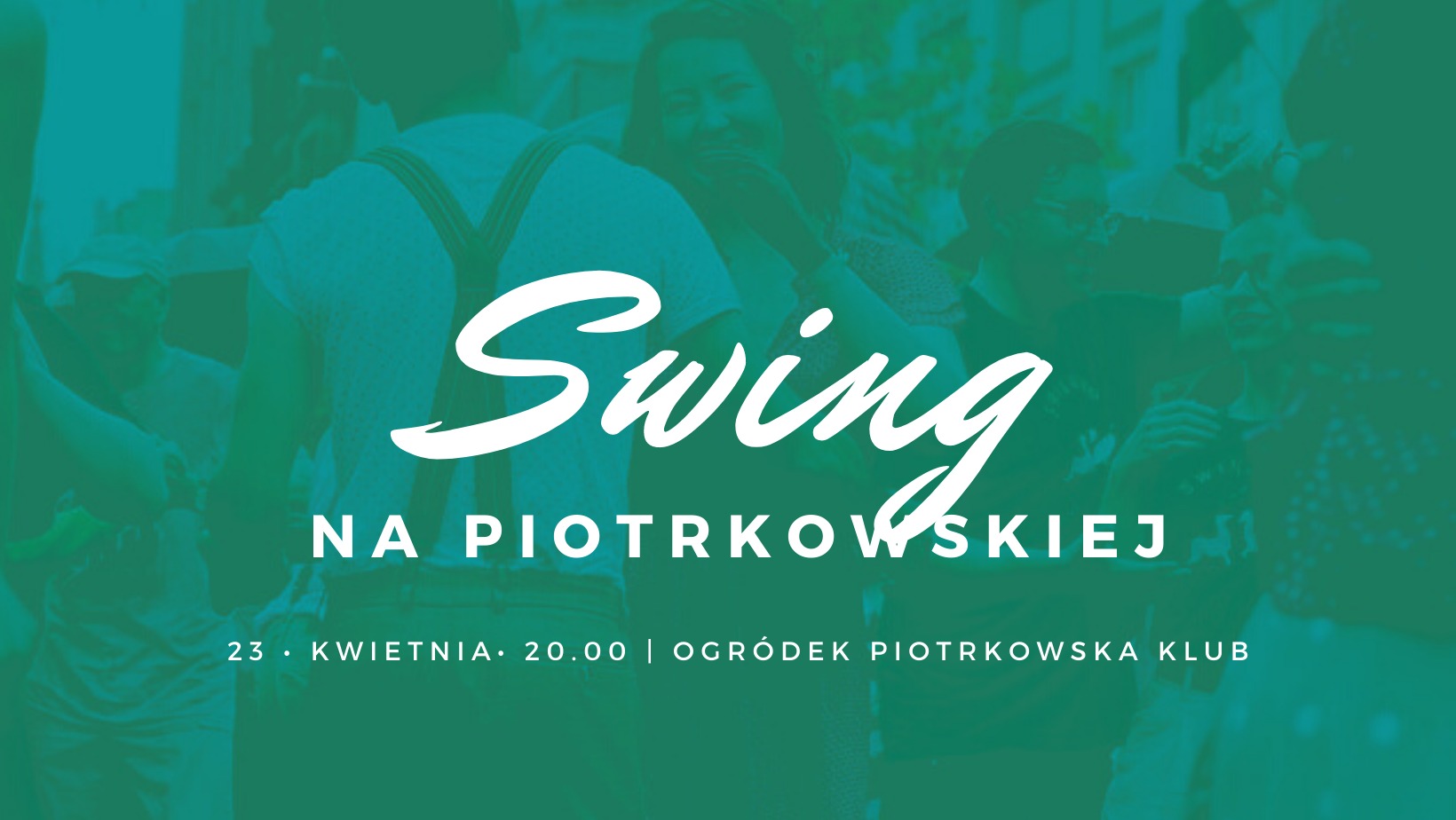 Swing na Piotrkowskiej!