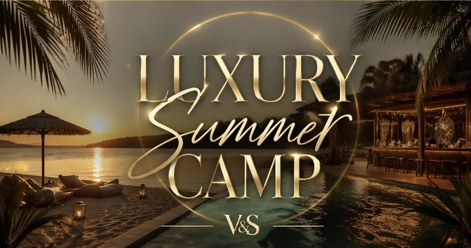 ✨🌴LUXURY SUMMER CAMP 2026🌴✨