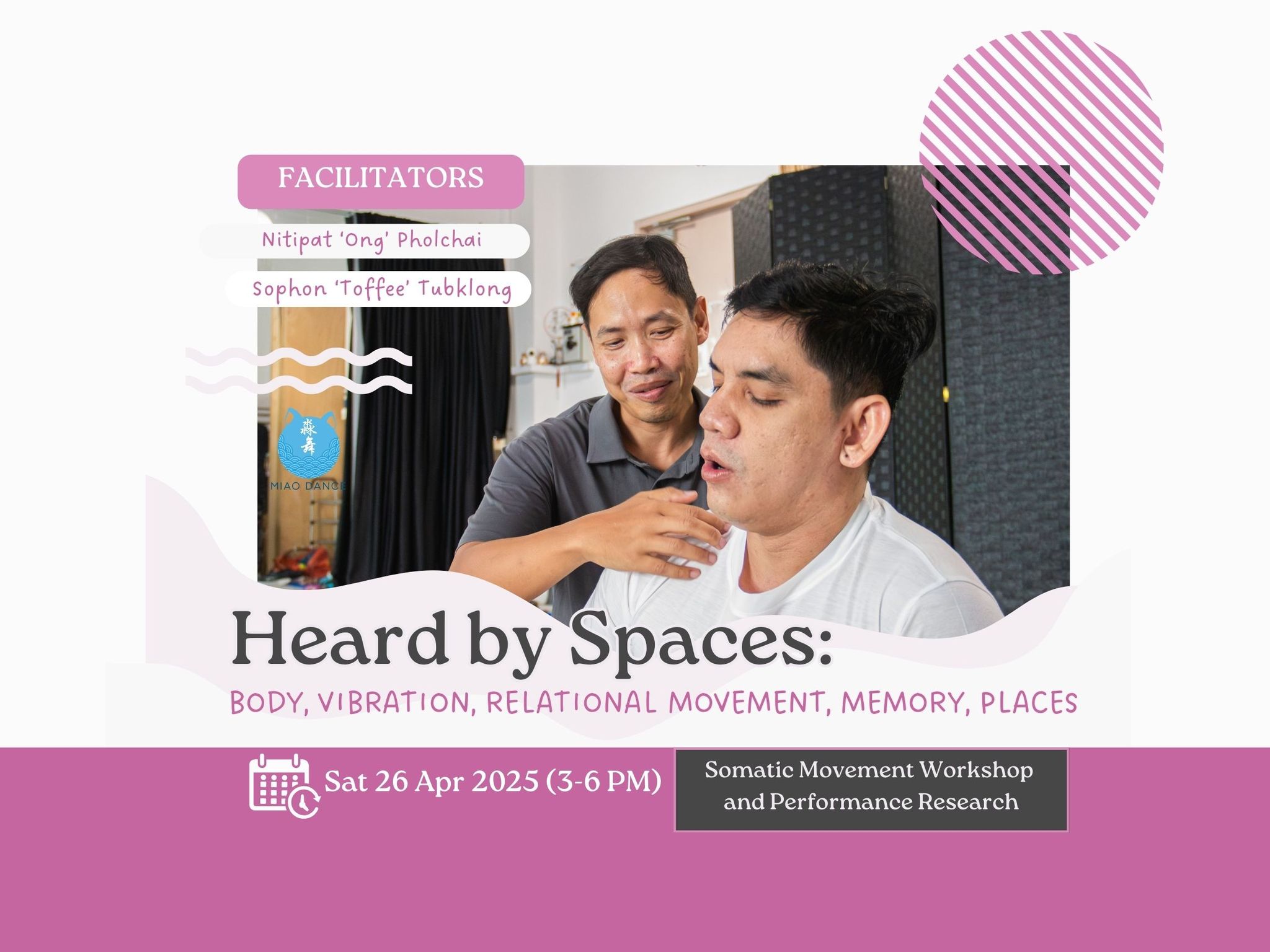 Heard by Spaces (Somatic Movement Workshop and Performance Research) by Ong & Toffee (Thailand)