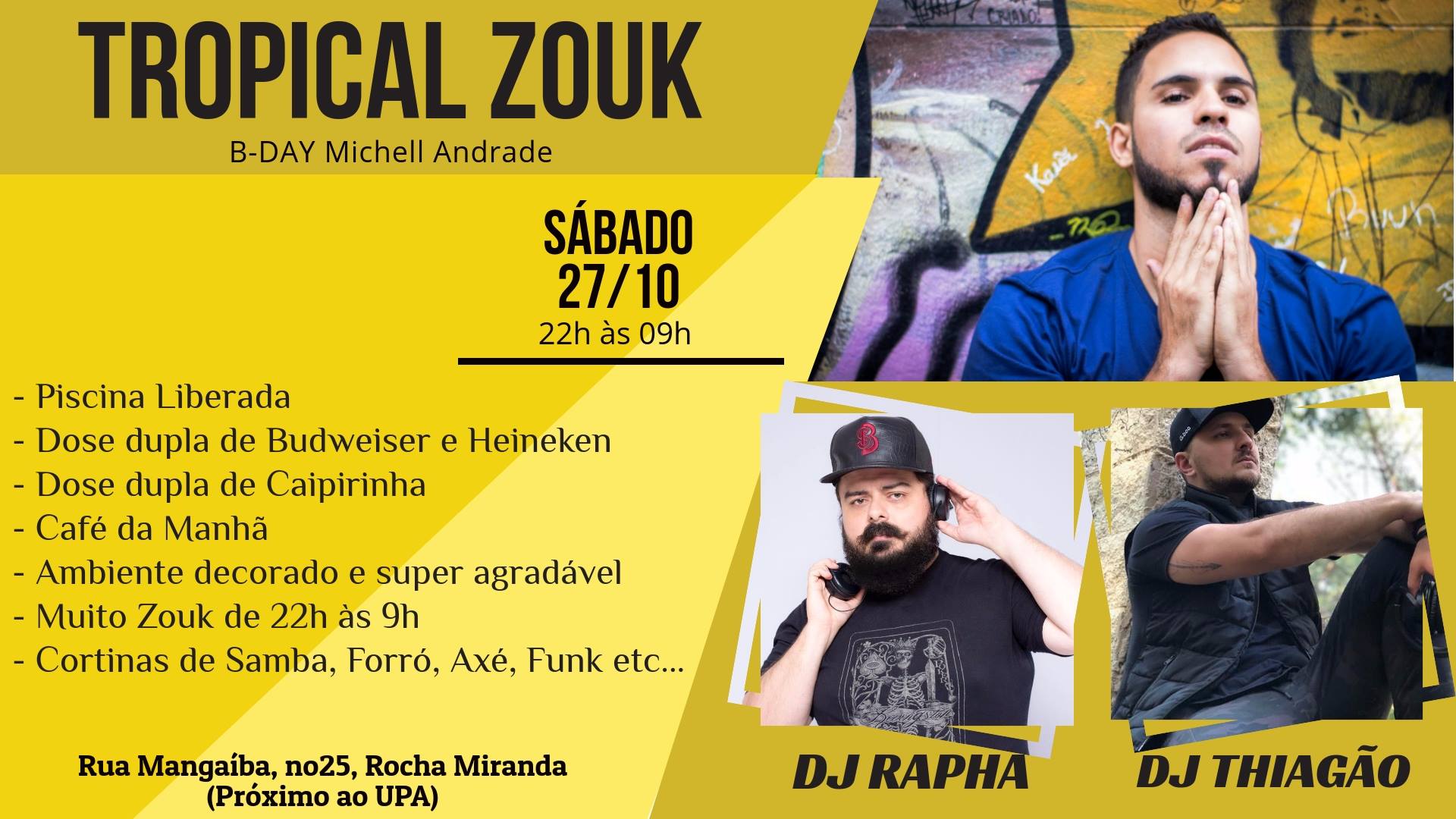 Hoje! Tropical Zouk - B Day Michell Andrade