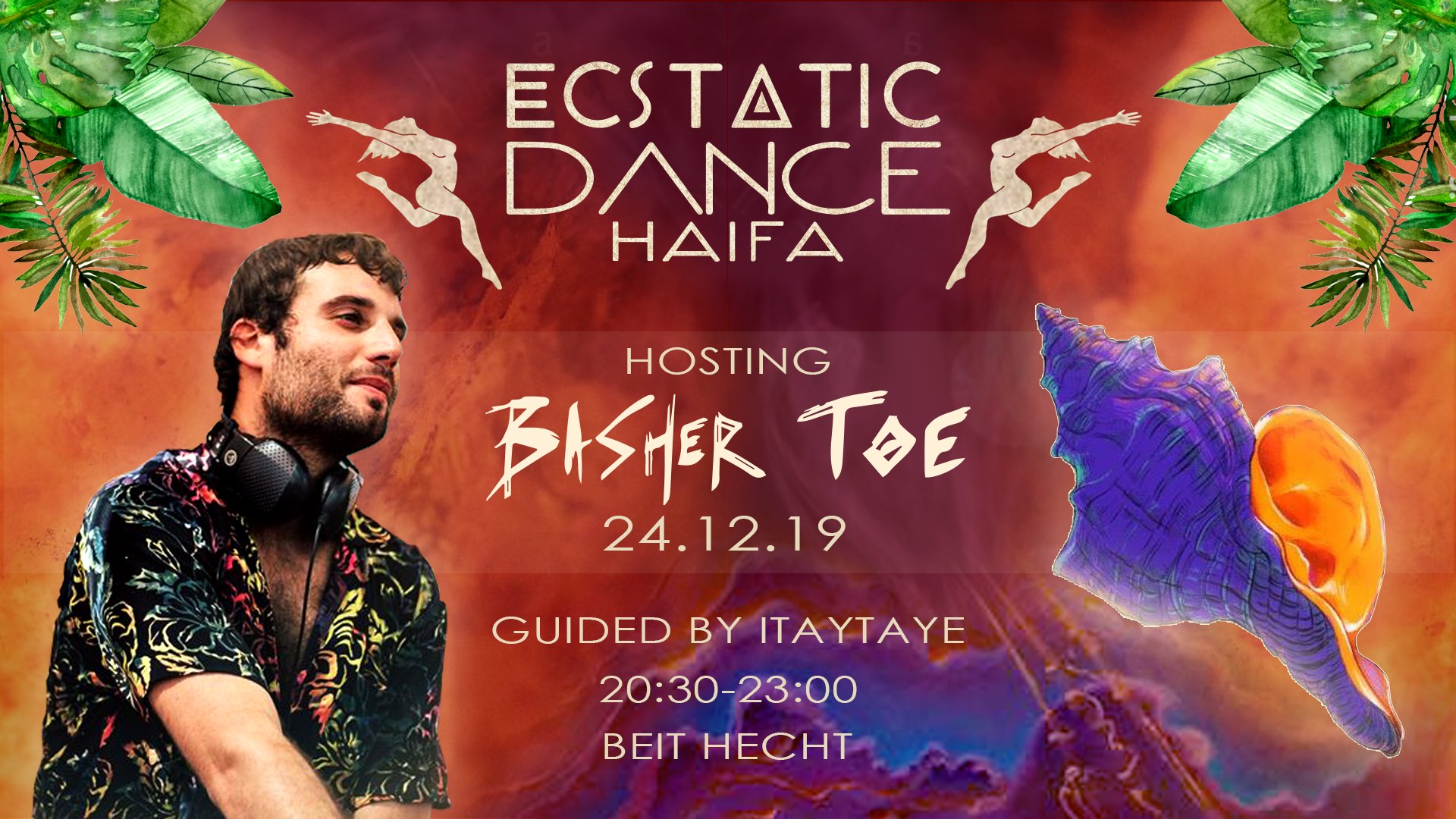 Ecstatic Dance Haifa - 24.12 - Basher Toe