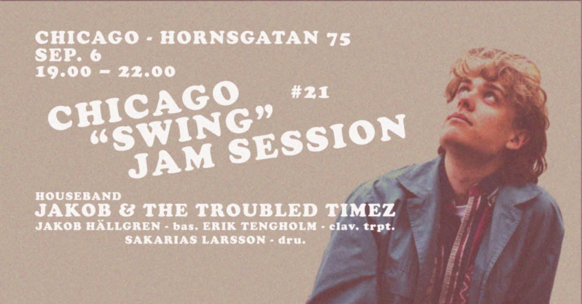 Chicago "Swing" Jam Session #21 - Jakob & The Troubled Timez