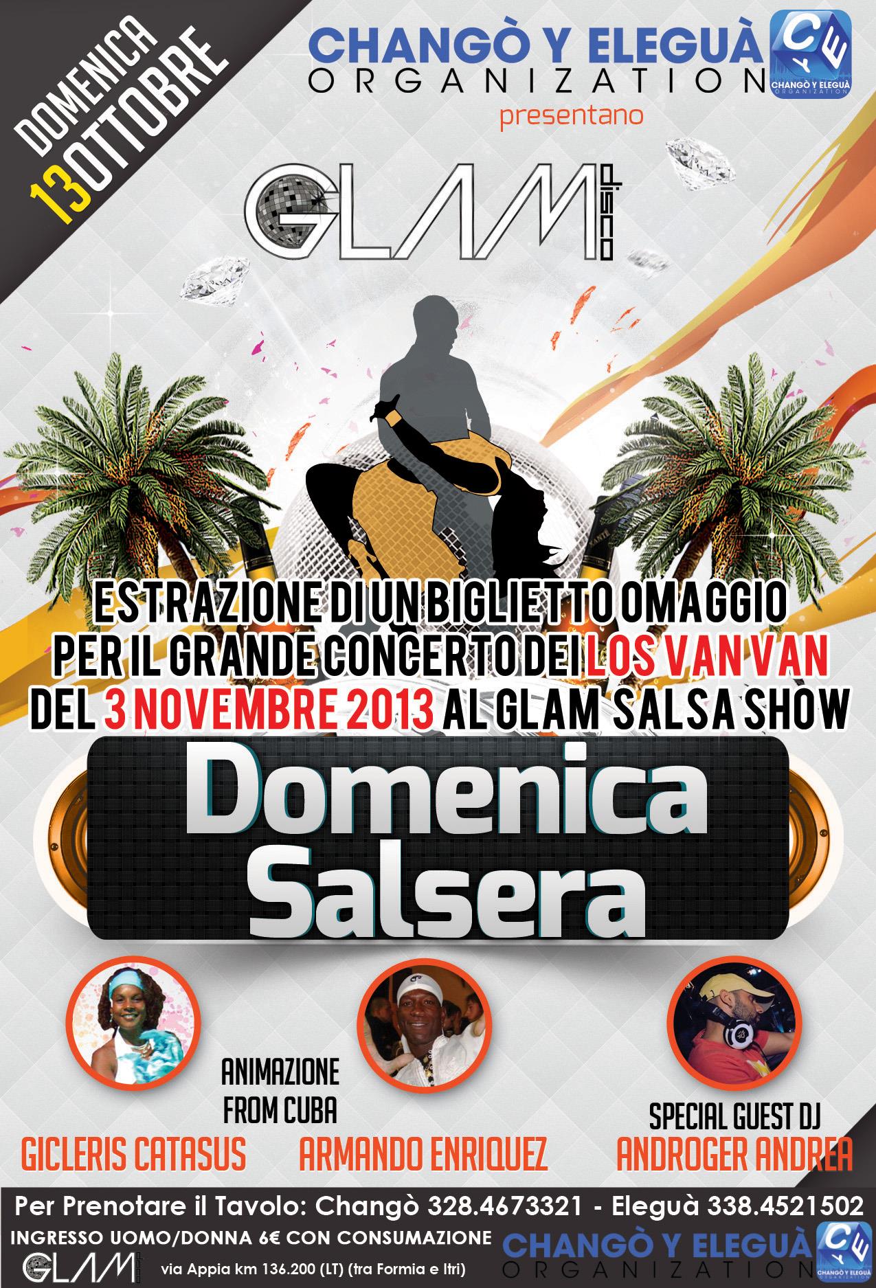 Domenica 13 Ottobre - Glam Salsa Show - Animazione from Cuba & Guest Dj Androger