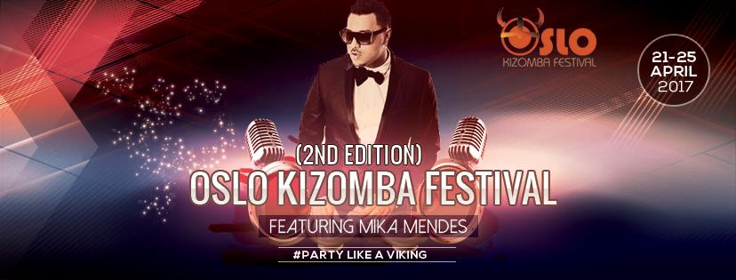 Oslo Kizomba Festival (2nd Edition) Feat Mika Mendes
