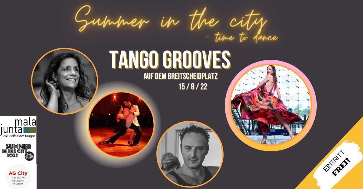 Summer in the City - Time to Dance! Tango Grooves