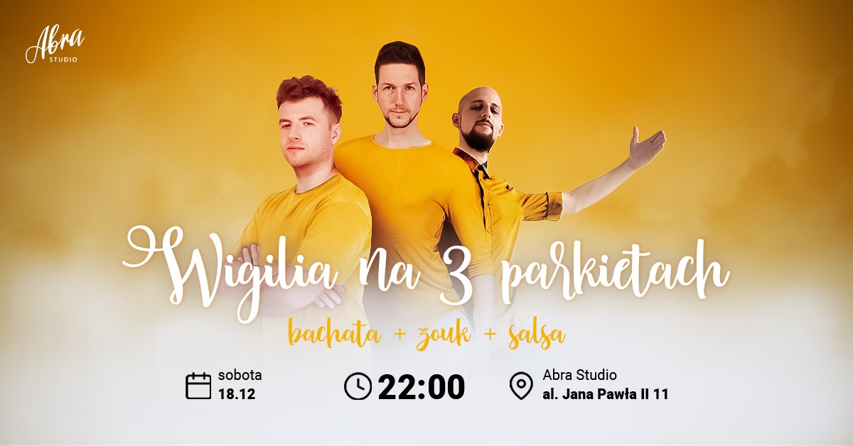 Wigilia na 3 parkietach! Bachata, zouk, salsa!