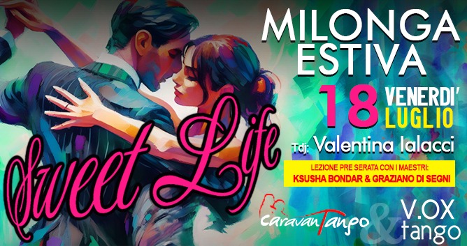 Milonga d'Estate_ SWEET LIFE _ Tdj: V. Ialacci_Lez. KSUSHA e GRAZIANO