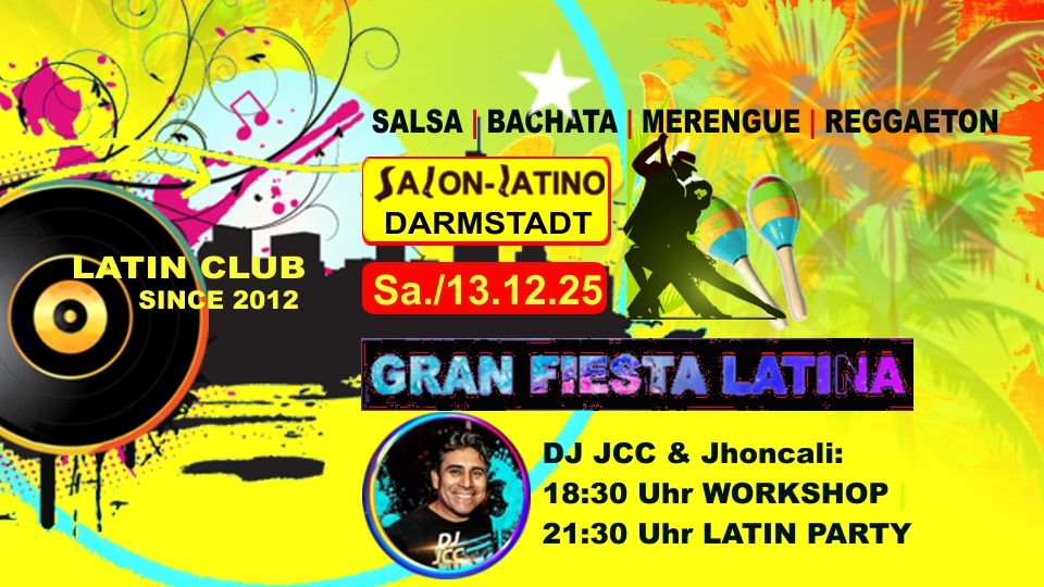 ★LATIN PARTY ★ GRAN FIESTA Salsa, Bachata, Merengue
