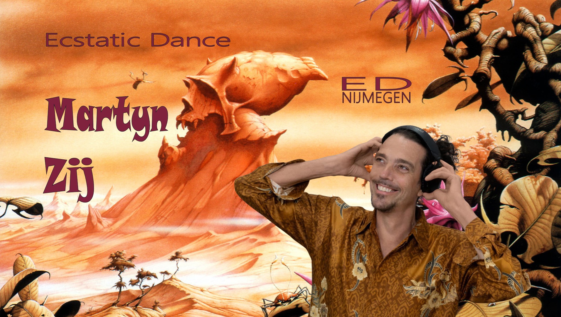 Ecstatic Dance Nijmegen │ DJ MARTYN ZIJ │ 07 03