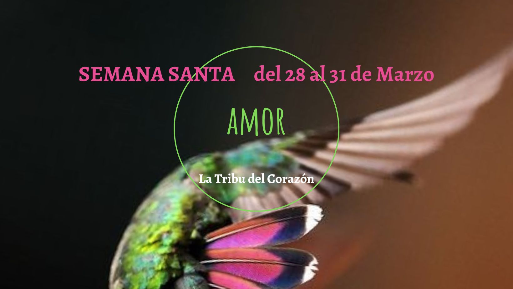 SEMANA SANTA AMOR - Retiro en Montserrat - La Tribu del Corazón