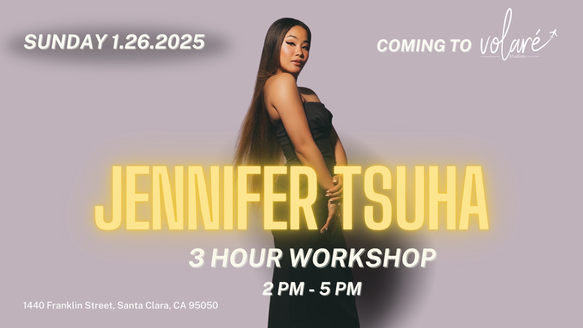 Jennifer Tsuha - 3 Hour Workshop at Volaré Studios