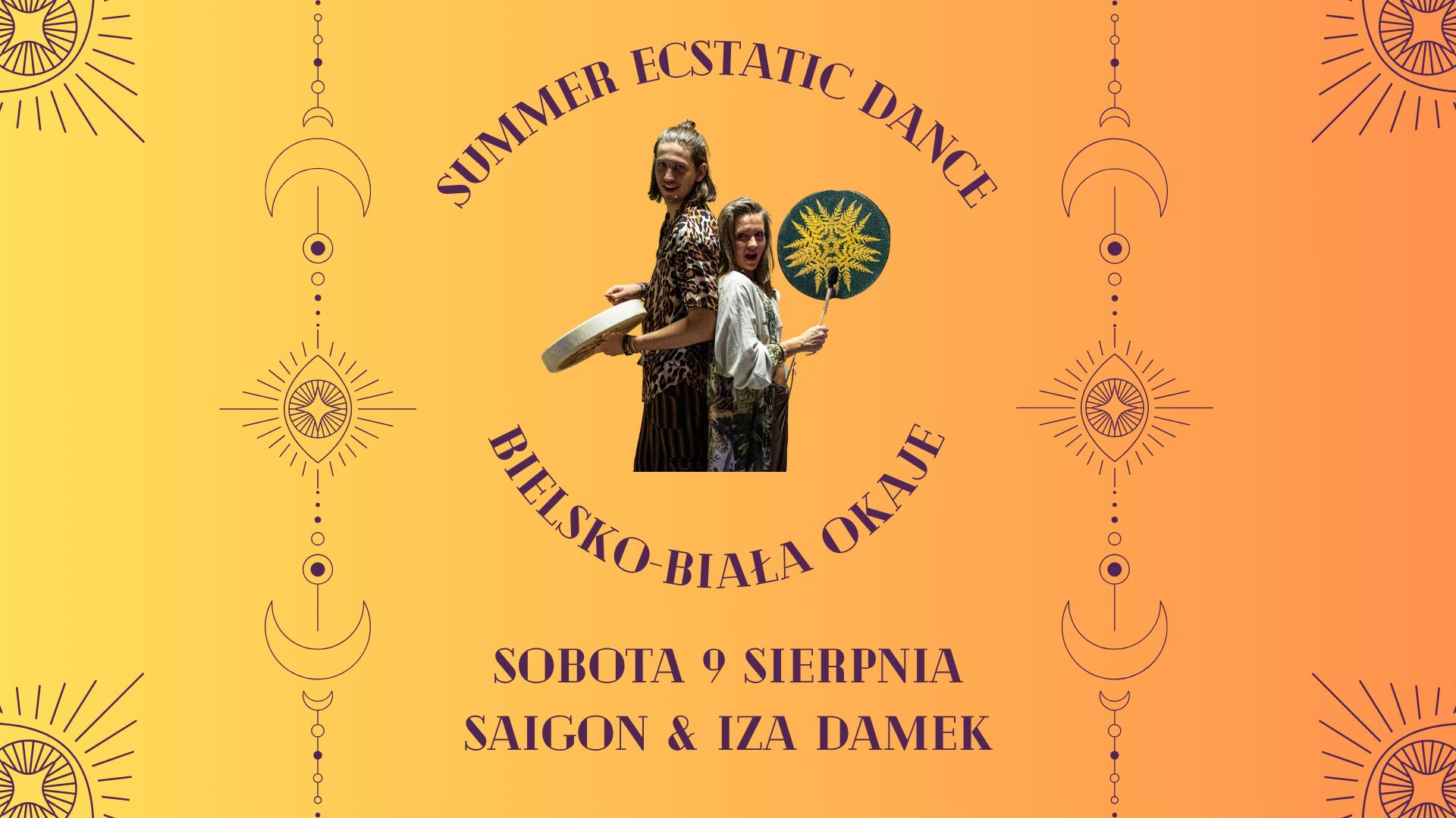 Summer Ecstatic Dance z Izą i Saigonem w Bielsku - Białej