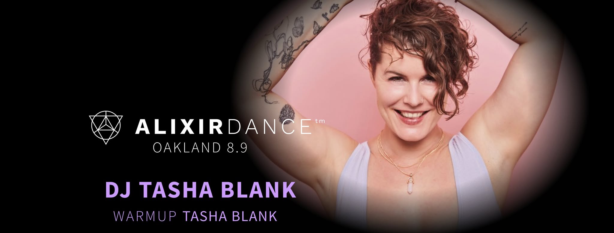 Alixir Ecstatic Dance Tasha Blank