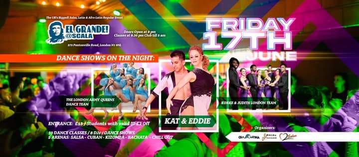 " EL GRANDE " @ Scala- Friday 17th June, 9pm - 5am, classes, shows, 4 music rooms, 30+ Artists