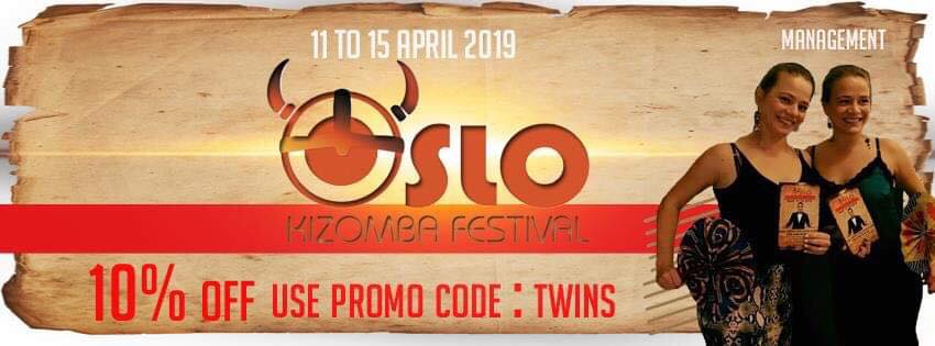 Oslo Kizomba Festival - April 2019. Promocode: TWINS