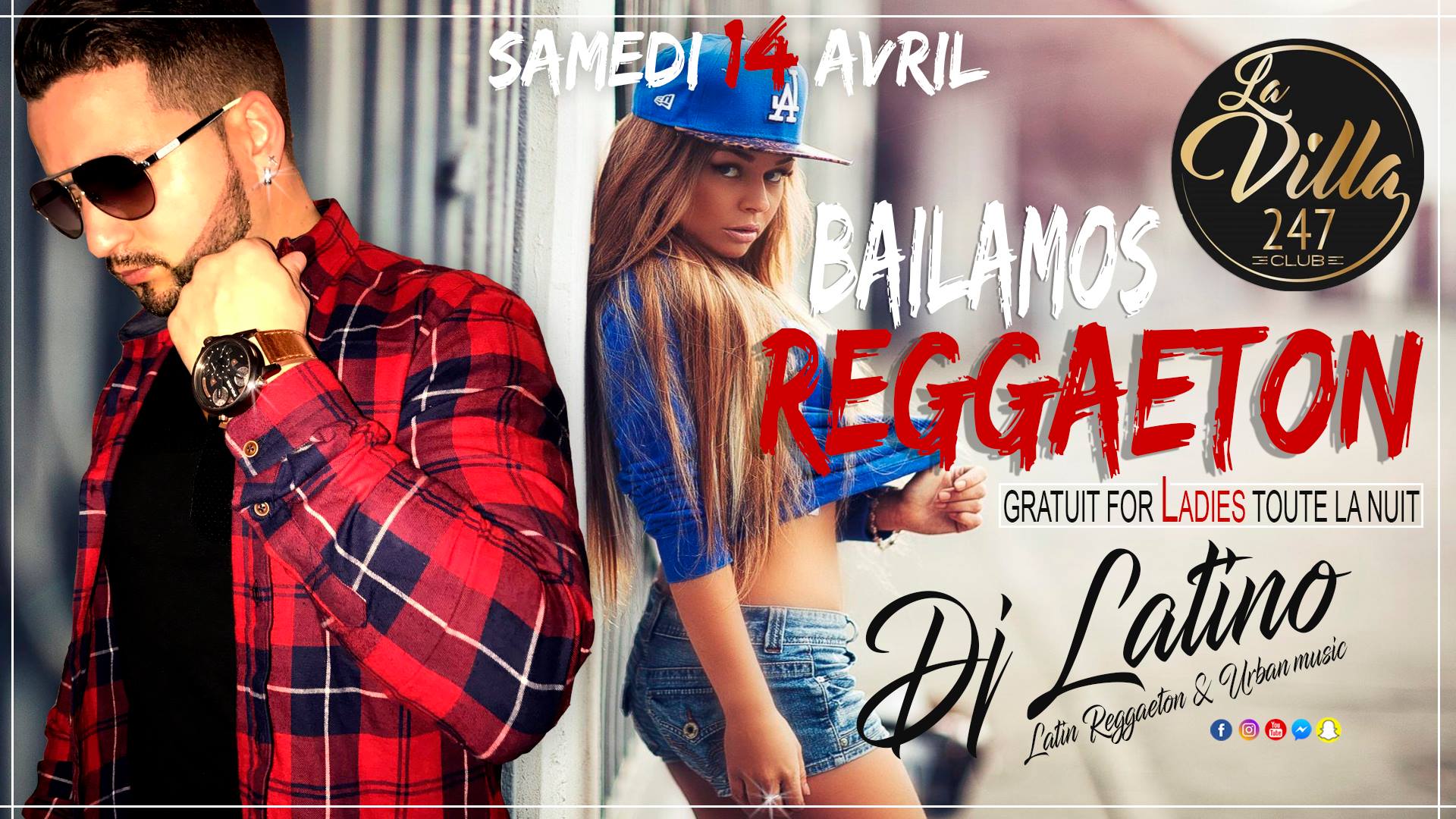 Sam. 14 Avril "Bailamos Reggaeton" La Villa 247 Club