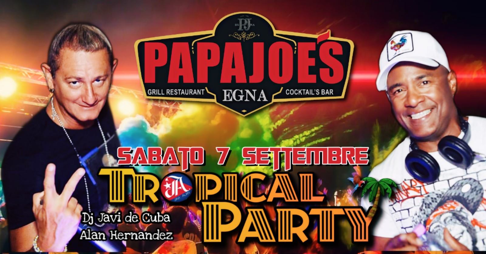 Tropical PARTY con Dj Javi de Cuba e Alan Hernandez
