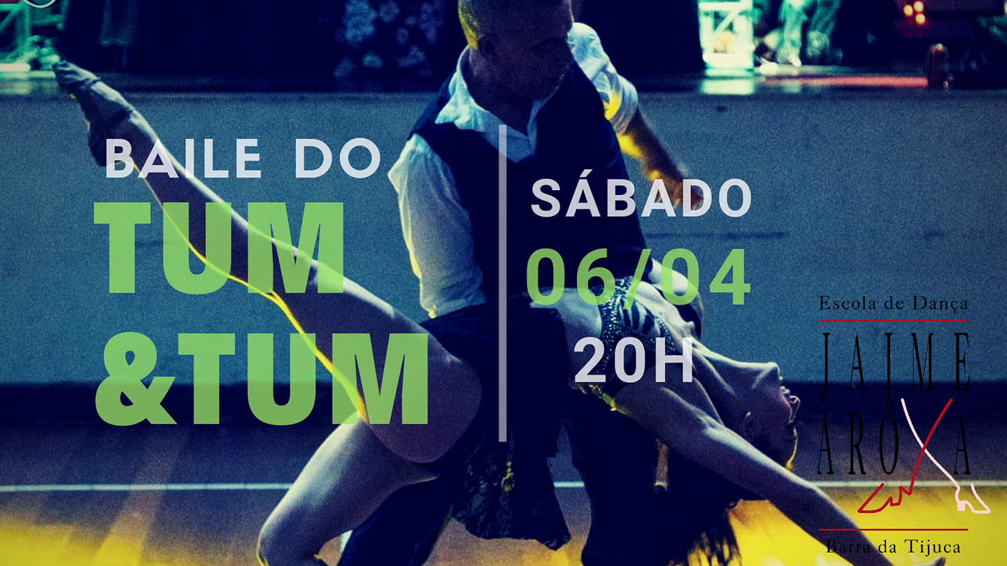 Baile do Tum&Tum