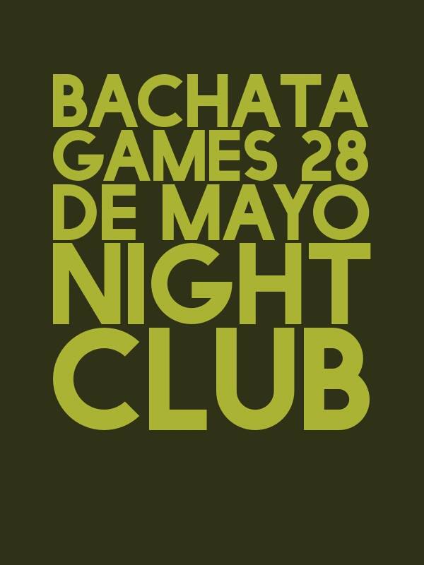 Night Club 28 de mayo imperdible. Bachata Games + baile social.