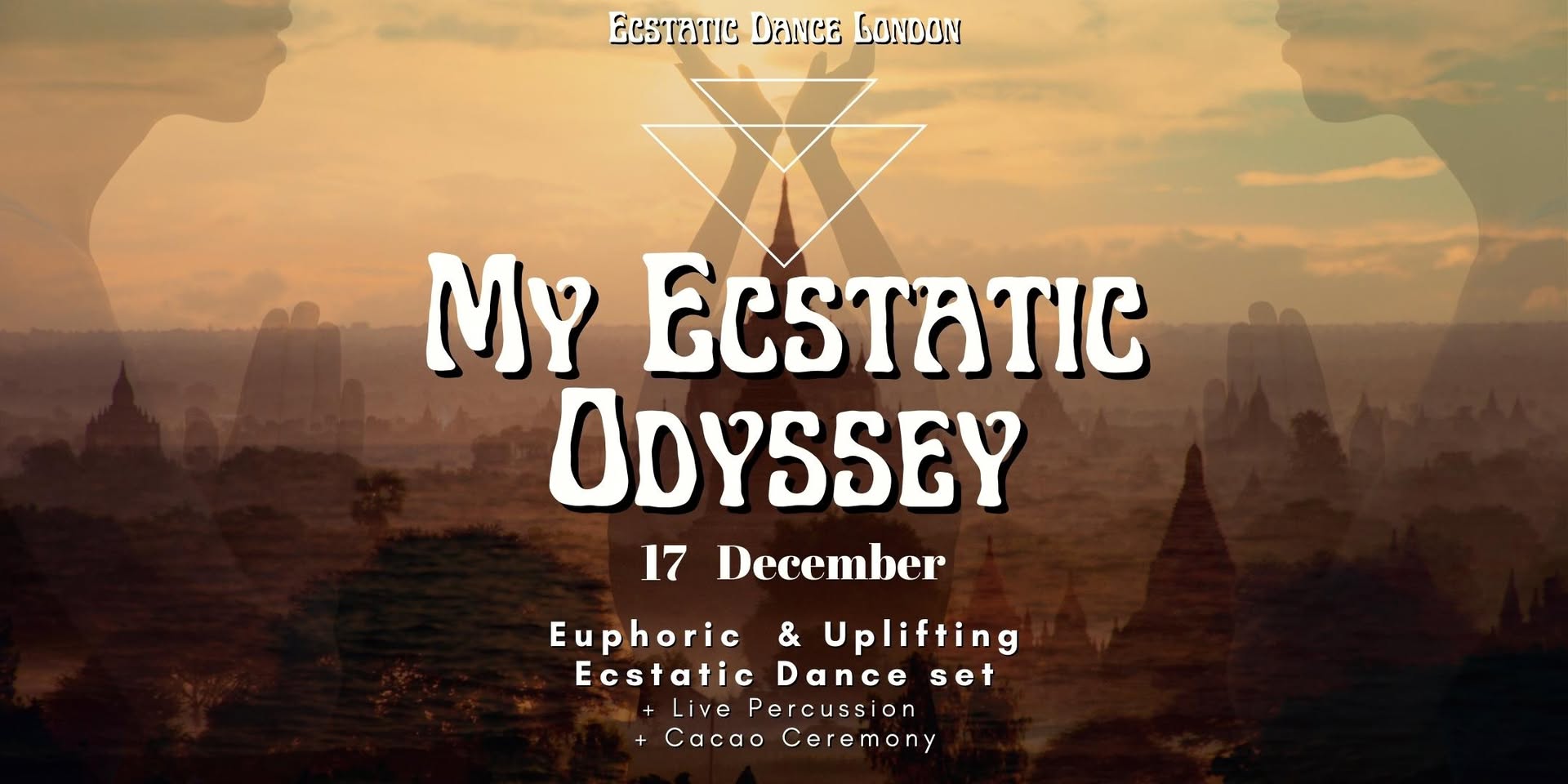 MY ECSTATIC ODYSSEY - Euphoric & Uplifting Ecstatic Dance set PLUS Cacao