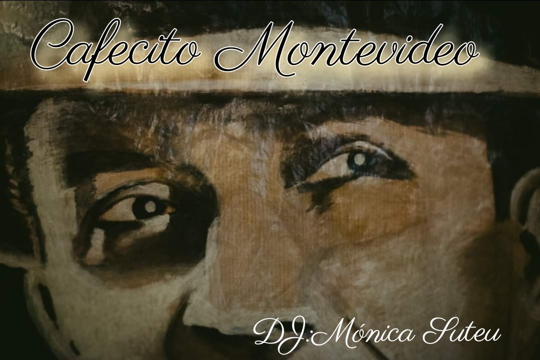 Cafecito Montevideo Dj Mónica Suteu (Berlin)