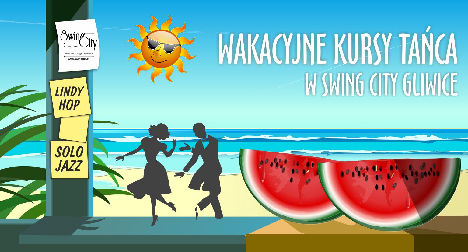 Wakacyjne Kursy Tańców Swingowych w Gliwicach Od Podstaw i Dla Tańczących