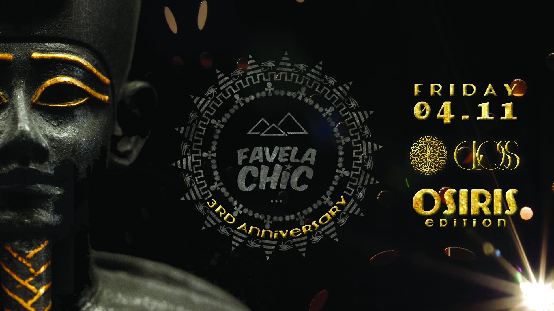 Favela Chic Osiris 3 Years Anniversary