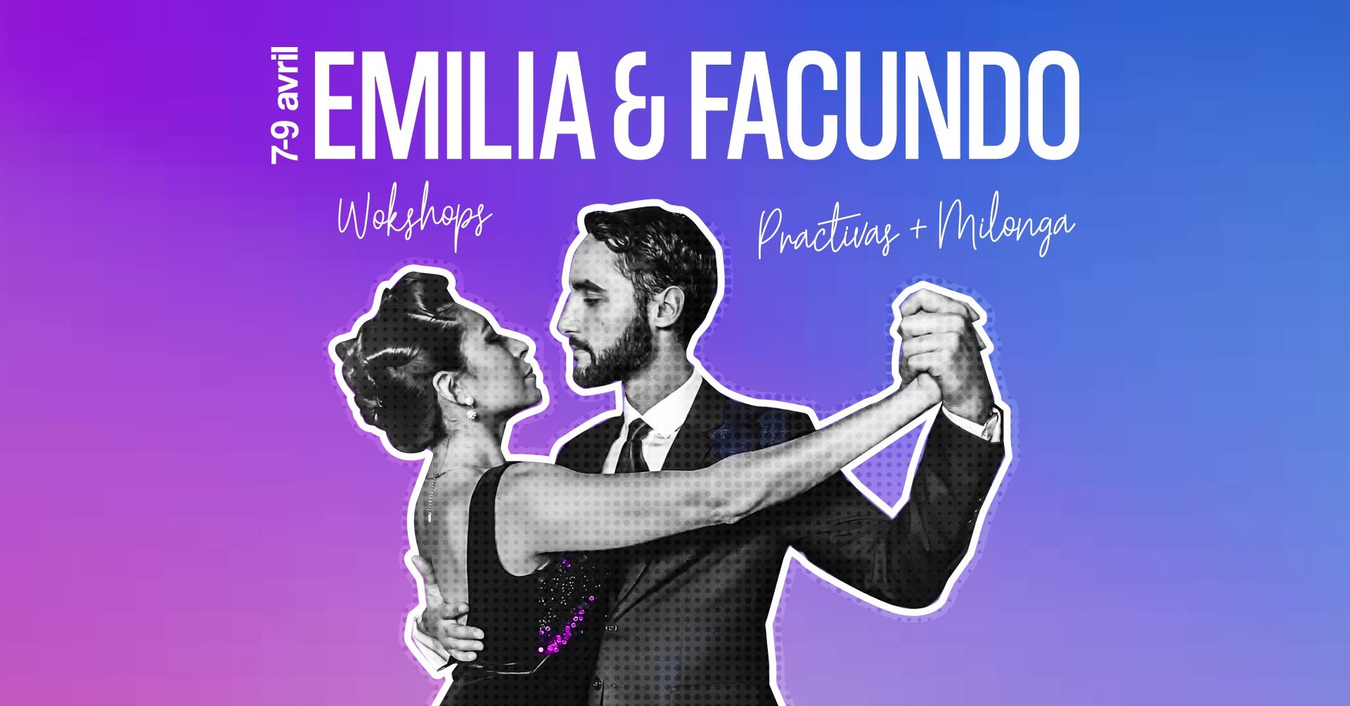 🔥3 Jours full Tango avec Emilia & Facundo 🔥