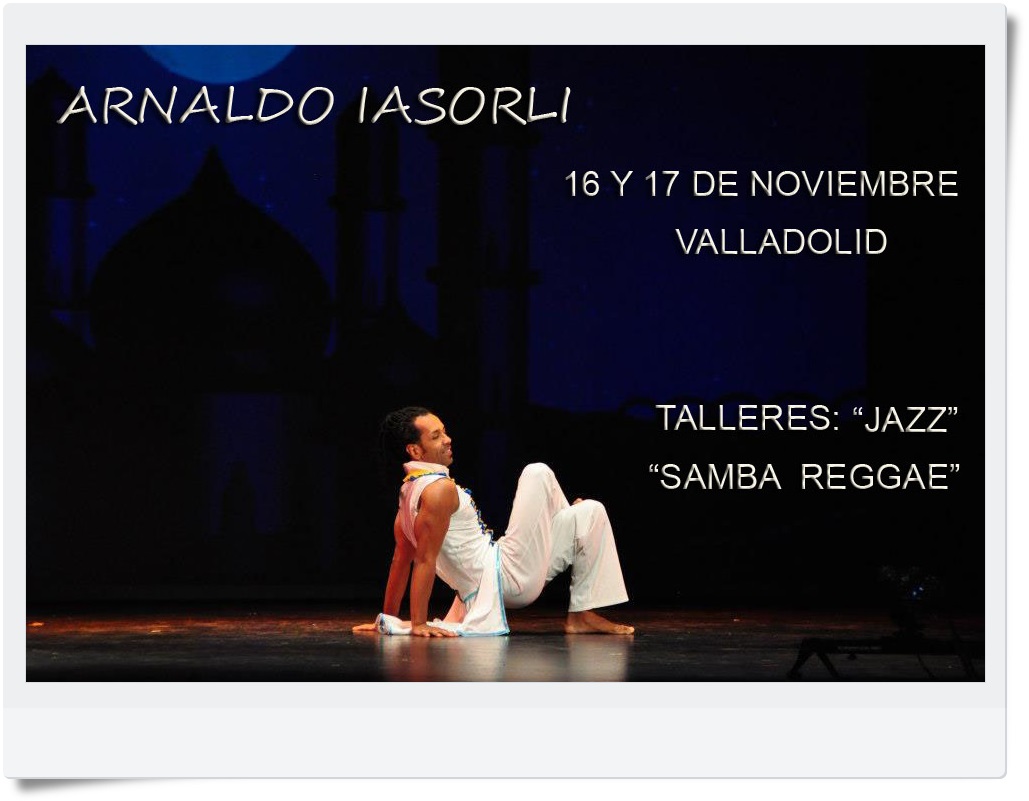 "CURSO DE JAZZ Y SAMBA REGAAE CON ARNALDOL IASORLI: 16-17 NOVIEMBRE VALLADOLID"