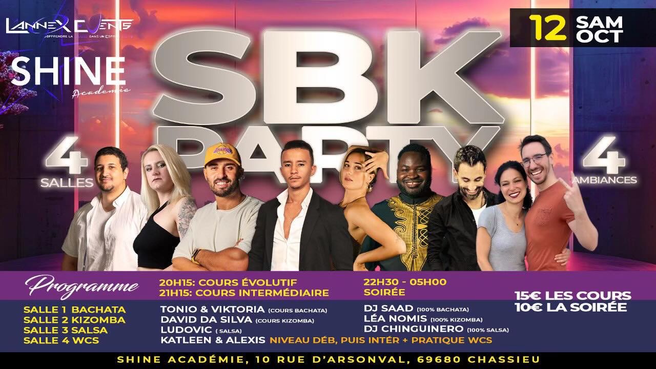 SBK PARTY 4SALLES 4 AMBIANCES!!! NOUVEAU WCS!!!!
