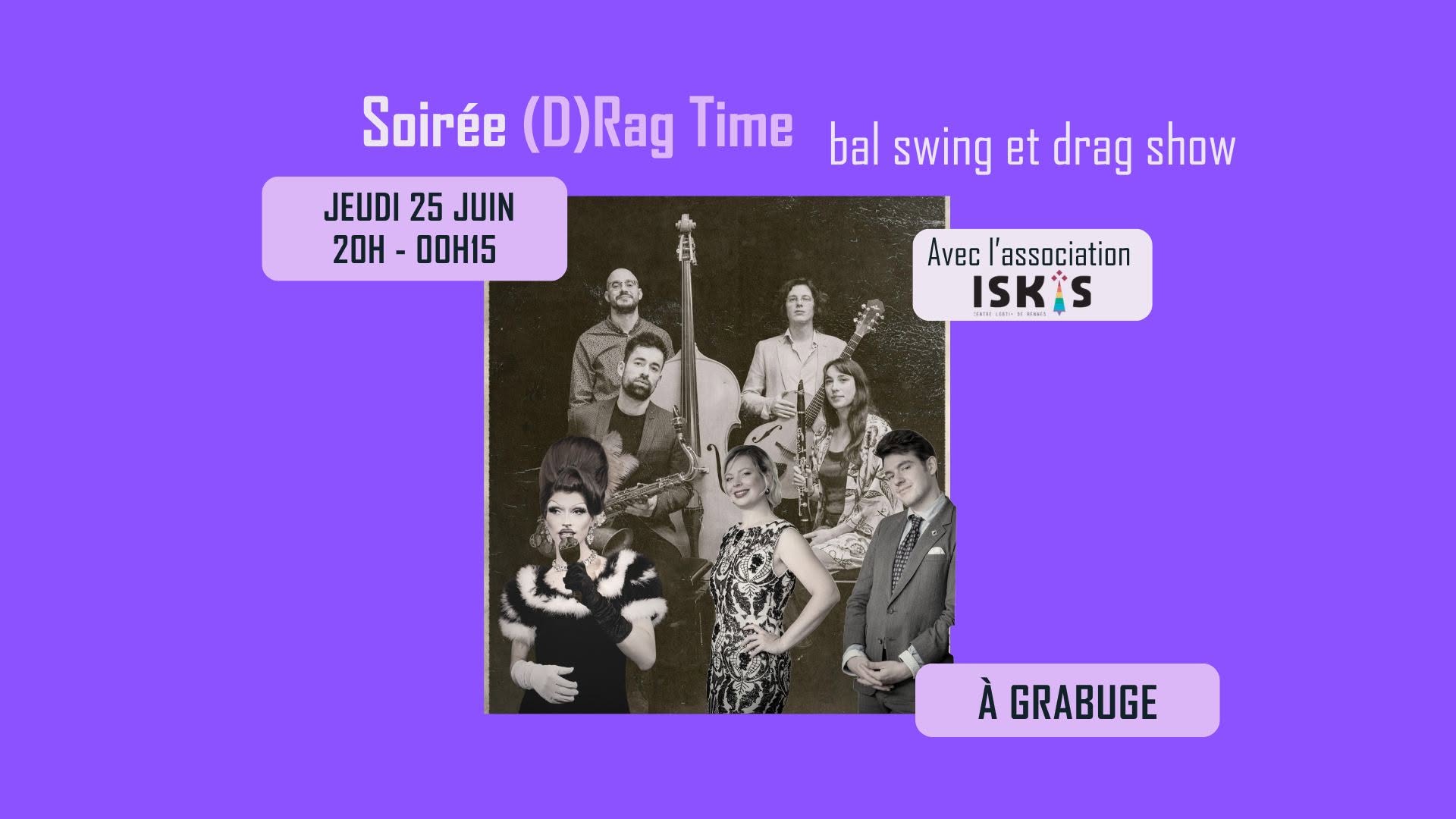 Soirée (D)Rag Time - bal swing et drag show