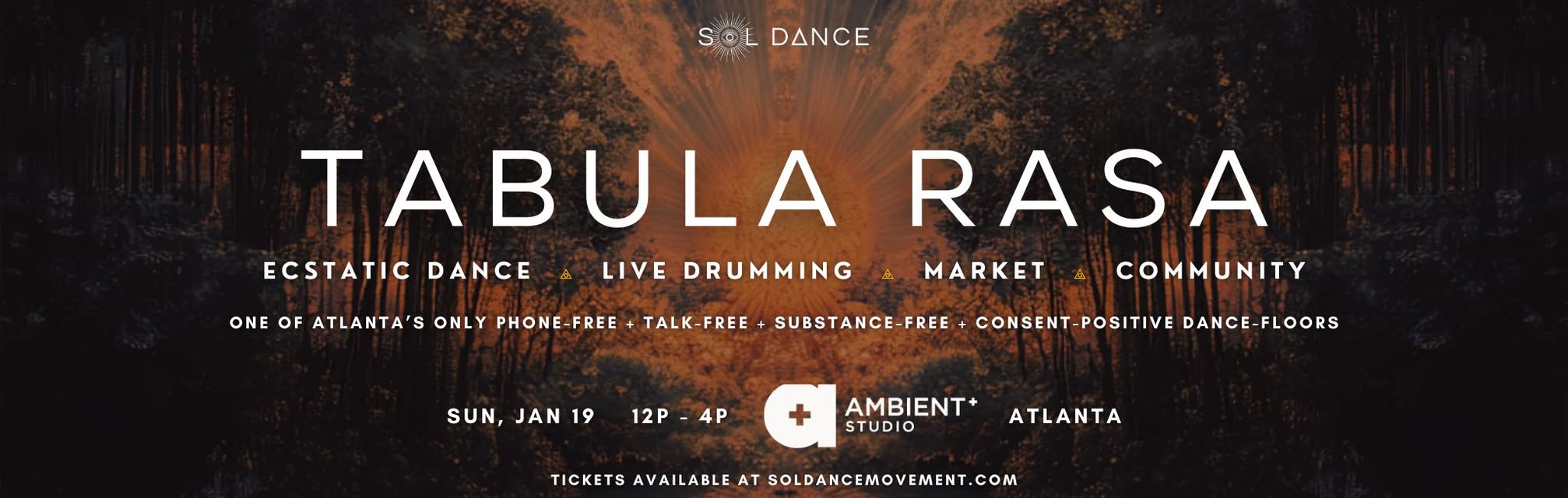 RESCHEDULED - TABULA RASA: January's Monthly Sol Dance - Ecstatic Dance + Live Drumming + Vendors