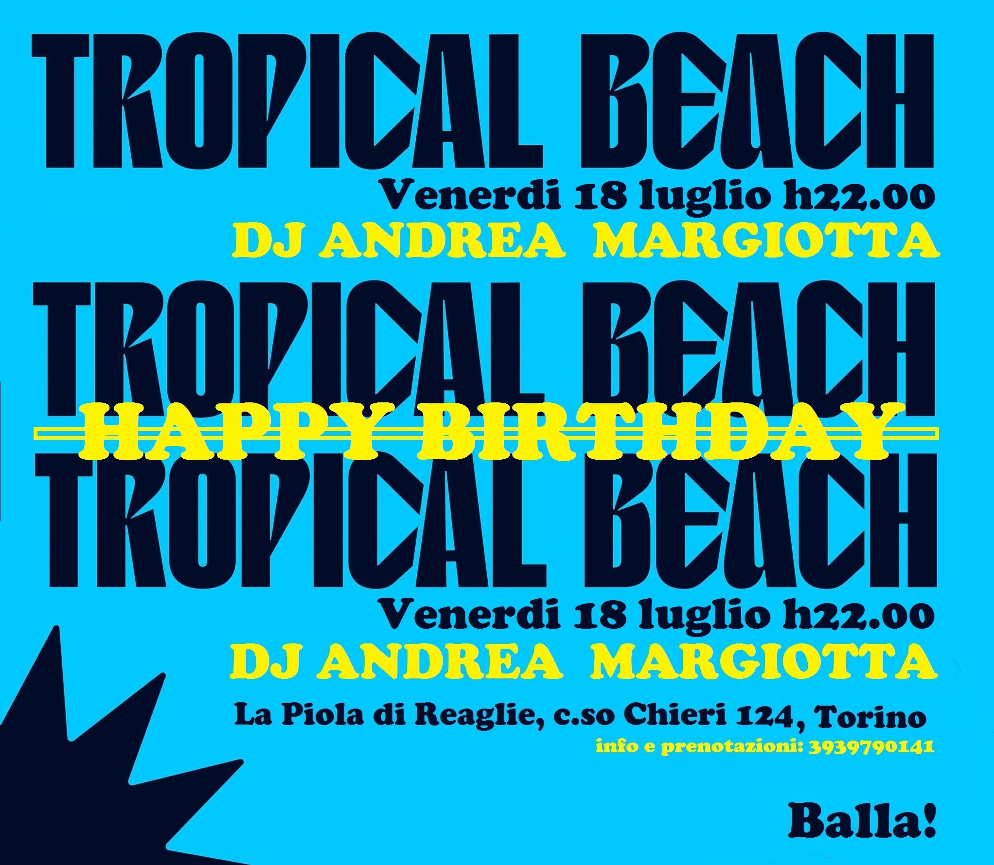 HAPPY BIRTHDAY DEEJAY DJ Andrea Margiotta @ La Piola di Reaglie Venerdì 18 luglio 2025