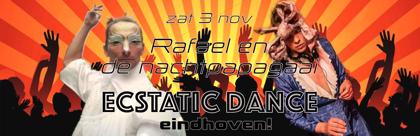 Ecstatic Dance Eindhoven Rafael & de Nachtpapegaai incl Picknick