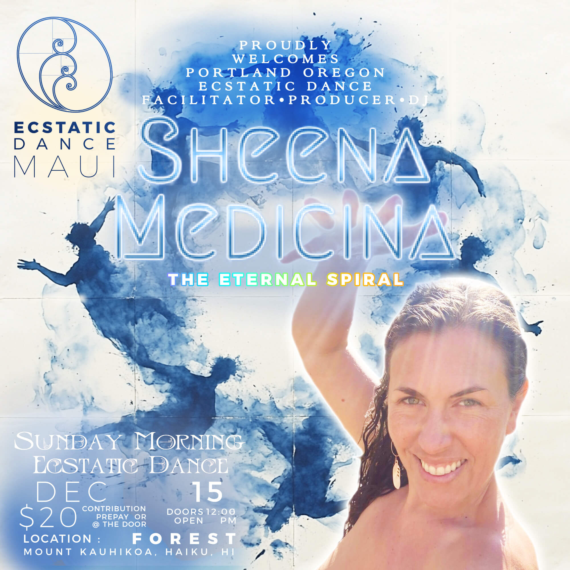 ECSTATIC DANCE MAUI Presents - Sunday Morning Ecstatic Dance with DJ SHEENA MEDICINA